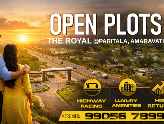 Why We Invest in Highway Facing Open Plots at Paritala, Amaravati ?